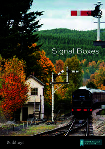 Signal Boxes  Buildings Of all the buildings developed specifically for the railways, the