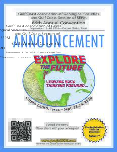 Gulf Coast Association of Geological Societies and Gulf Coast Section of SEPM 66th Annual Convention September 18–20, 2016—Corpus Christi, Texas