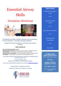 Essential Airway Skills Simulation Workshop Topics Covered Managing the Emergency