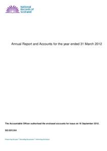Annual Report and Accounts for the year ended 31 March[removed]The Accountable Officer authorised the enclosed accounts for issue on 10 September[removed]SG[removed]  CONTENTS