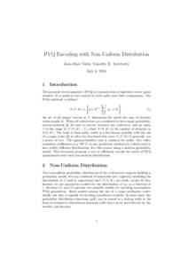 PVQ Encoding with Non-Uniform Distribution Jean-Marc Valin, Timothy B. Terriberry July 6, 2015 1