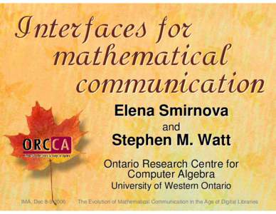Interfaces for mathematical communication Elena Smirnova and