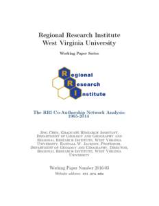 Regional Research Institute West Virginia University Working Paper Series The RRI Co-Authorship Network Analysis: 
