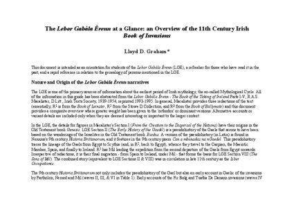 The Lebor Gabála Érenn at a Glance: an Overview of the 11th Century Irish Book of Invasions Lloyd D. Graham* This document is intended as an orientation for students of the Lebor Gabála Érenn (LGE), a refresher for t