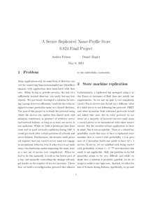 A Secure Replicated Name-Proﬁle StoreFinal Project Andres Erbsen Daniel Ziegler
