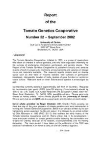 Report of the Tomato Genetics Cooperative Number 52 – September 2002 University of Florida Gulf Coast Research and Education Center