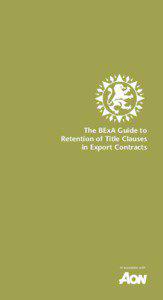 The BExA Guide to Retention of Title Clauses in Export Contracts