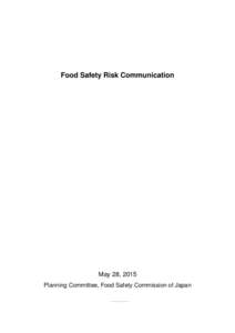 Risk / Probability / Safety / Actuarial science / Security / Communication studies / Safety engineering / Risk management / Food safety / Federal Institute for Risk Assessment / Food safety risk analysis