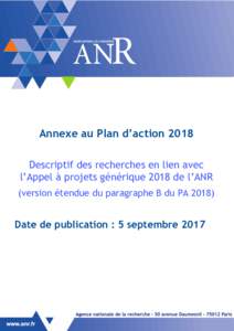 Annexe au Plan d’action 2018 Descriptif des recherches en lien avec l’Appel à projets générique 2018 de l’ANR (version étendue du paragraphe B du PADate de publication : 5 septembre 2017