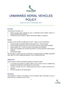 UNMANNED AERIAL VEHICLES POLICY Effective from 01 December 2015 Purpose The purpose of this policy is to: