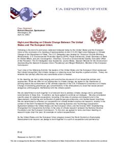 Press Statement Richard Boucher, Spokesman Washington, DC April 23, 2002  High-Level Meeting on Climate Change Between The United