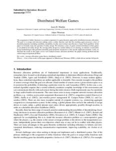 Submitted to Operations Research manuscript ????? Distributed Welfare Games Jason R. Marden Department of Electrical, Computer, and Energy Engineering, University of Colorado, Boulder, CO 80309, 