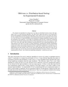 Oblivious vs. Distribution-based Sorting: An Experimental Evaluation Geeta Chaudhry∗ Thomas H. Cormen† Dartmouth College Department of Computer Science {geetac,thc}@cs.dartmouth.edu
