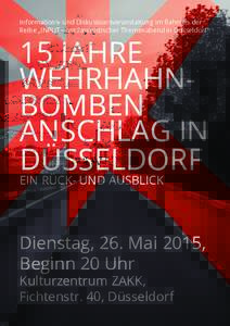 Informations- und Diskussionsveranstaltung im Rahmen der Reihe „INPUT – antifaschistischer Themenabend in Düsseldorf“: 15 Jahre WehrhahnBomben anschlag in