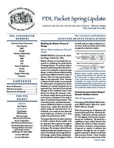 • Spring 2007 http://www.pdl.cmu.edu/ newsletter on pdl activities and events  pdl consortium