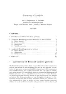 Summary of Analysis UCLA Department of Statistics Statistical Consulting Center Brigid Brett-Esborn, Mine C ¸ etinkaya, Masanao Yajima May 2009
