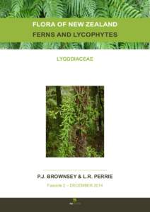 FLORA OF NEW ZEALAND FERNS AND LYCOPHYTES LYGODIACEAE  P.J. BROWNSEY & L.R. PERRIE