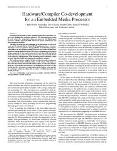 PROCEEDINGS OF THE IEEE, VOL. X, NO. Y, ZZZHardware/Compiler Co-development for an Embedded Media Processor