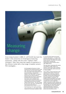 CORPORATE FOCUS  Measuring change Since being founded in 1881, G. Lufft GmbH has been the leader in the production of climatological measuring