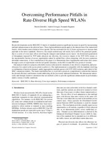 Overcoming Performance Pitfalls in Rate-Diverse High Speed WLANs Mart´ın Zubeld´ıa∗, Andr´es Ferragut, Fernando Paganini Universidad ORT Uruguay, Montevideo, Uruguay  Abstract