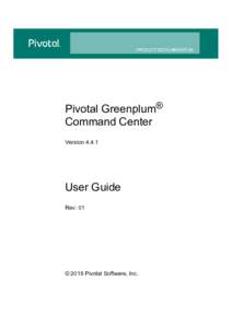  Pivotal	Greenplum® Command	Center