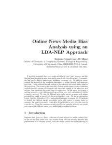 Online News Media Bias Analysis using an LDA-NLP Approach Sarjoun Doumit and Ali Minai School of Electronic & Computing Systems, College of Engineering, University of Cincinnati, Ohio, U.S.A. (email: