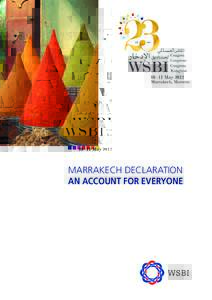 MARRAKECH DECLARATION AN ACCOUNT FOR EVERYONE MARRAKECH DECLARATION AN ACCOUNT FOR EVERYONE WSBI, the World Savings Banks Institute, brings together 111 members representingsavings and socially committed retail b