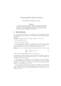 A binomial-like matrix equation Alin Bostan and Thierry Combot Abstract We show that a pair of matrices satisfying a certain algebraic identity, reminiscent of the binomial theorem, must have the same characteristic poly