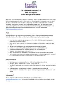    The Paperwork Group Pty Ltd  Role Description  Sales Manager Role Outline   