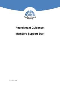 Annex B  Recruitment Guidance: Members Support Staff  Issued April 2016