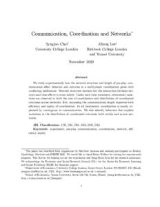 Communication, Coordination and Networks Syngjoo Choiy University College London Jihong Leez Birkbeck College London