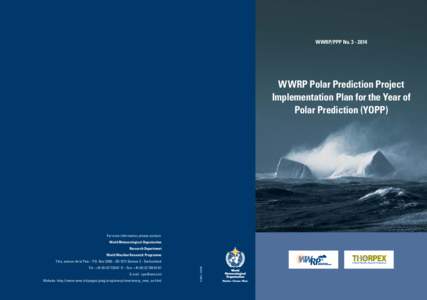 WWRP/PPP NoWWRP Polar Prediction Project Implementation Plan for the Year of Polar Prediction (YOPP)