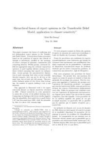 Hierarchical fusion of expert opinions in the Transferable Belief Model, application to climate sensitivity∗ Minh Ha-Duong† May 19, 2008  Abstract