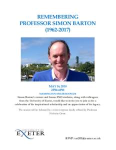 REMEMBERING PROFESSOR SIMON BARTONMAY 16, 2018 2PM-4PM