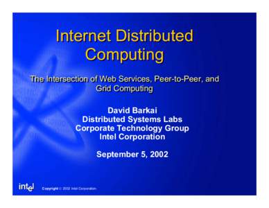 Internet Distributed Computing The -to-Peer, and The Intersection Intersection of