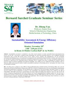 Bernard Sarchet Graduate Seminar Series Dr. Jihong Yan, Professor, Deputy Dean School of Mechatronics Engineering Harbin Institute of Technology, China