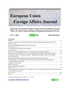 eQuarterly for European Foreign, Foreign Trade, Development, Security Policy, EU-Third Country Relations and Regional Integration (EUFAJ) N° 03 – 2014 ISSN[removed]