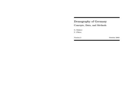 Demography of Germany Concepts, Data, and Methods G. Rohwer U. P¨ otter