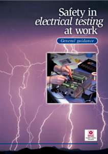General guidance  1 Safety in electrical testing at work