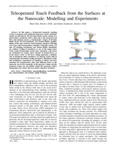 IEEE/ASME TRANSACTIONS ON MECHATRONICS, VOL. 8, NO. 1, MARCH[removed]Teleoperated Touch Feedback from the Surfaces at the Nanoscale: Modelling and Experiments