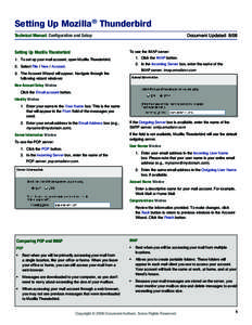 Setting Up Mozilla® Thunderbird Document Updated: 8/08 Technical Manual: Configuration and Setup Setting Up Mozilla Thunderbird