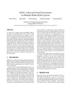 RAVE: A Real and Virtual Environment for Multiple Mobile Robot Systems Kevin Dixon John Dolan