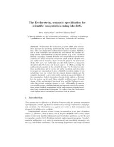 The Declaratron, semantic specification for scientific computation using MathML Dave Murray-Rust1 and Peter Murray-Rust2 1  [removed], Department of Informatics, University of Edinburgh