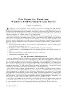 Four Connecticut Physicians: Window to Civil War Medicine and Ser vice Robert M. Bedard, MD A