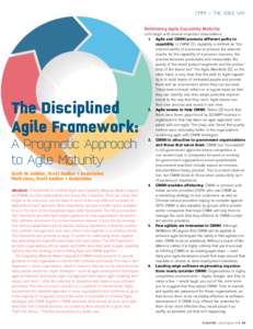 CMMI — THE AGILE WAY Rethinking Agile Capability Maturity The Disciplined Agile Framework: A Pragmatic Approach