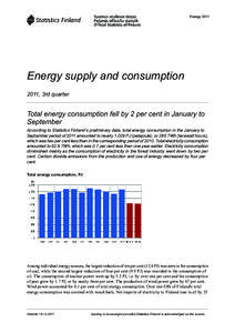 Energy[removed]Energy supply and consumption 2011, 3rd quarter  Total energy consumption fell by 2 per cent in January to