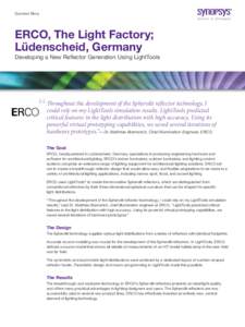 Success Story  ERCO, The Light Factory; Lüdenscheid, Germany Developing a New Reflector Generation Using LightTools