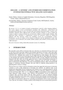 Science / Recommender systems / Collective intelligence / User interface techniques / Collaborative filtering / Personalization / User profile / Preference elicitation / Usability / Information science / Information retrieval / Human–computer interaction