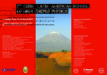 7 CERN − Latin - American School of High - Energy Physics th Deadline for applications: 16 November 2012 http://cern.ch/PhysicSchool/CLASHEP