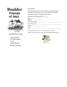 Boulder Friends of Jazz Instructions: Please print this page, fill out the form below, and mail with a check
